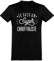  T shirt homme je suis un super chauffagiste