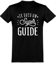  T shirt homme je suis un super guide