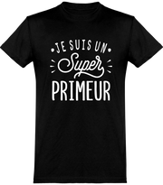  T shirt homme je suis un super primeur