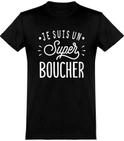  T shirt homme je suis un super boucher