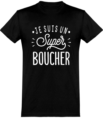  T shirt homme je suis un super boucher