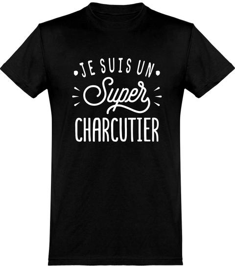  T shirt homme je suis un super charcutier
