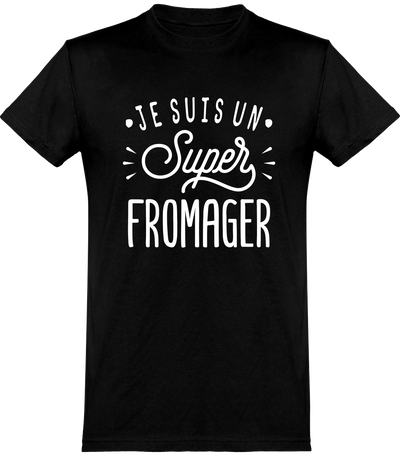  T shirt homme je suis un super fromager