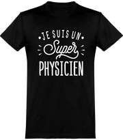  T shirt homme je suis un super physicien