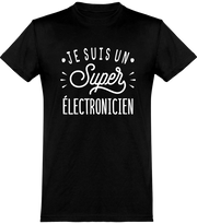  T shirt homme je suis un super électronicien