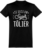  T shirt homme je suis un super tôlier