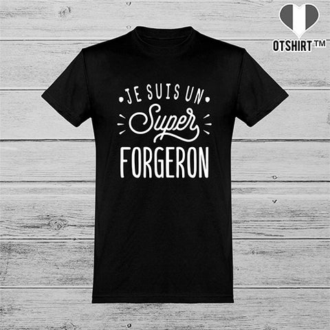  T shirt homme je suis un super forgeron