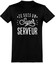  T shirt homme je suis un super serveur