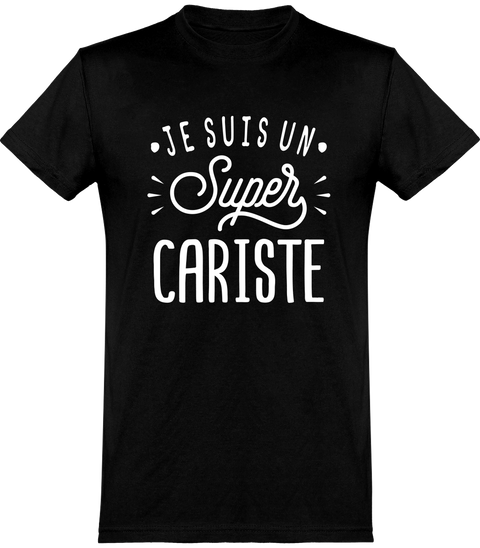  T shirt homme je suis un super cariste