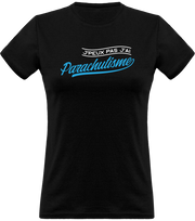 T shirt femme j'peux pas j'ai parachutisme
