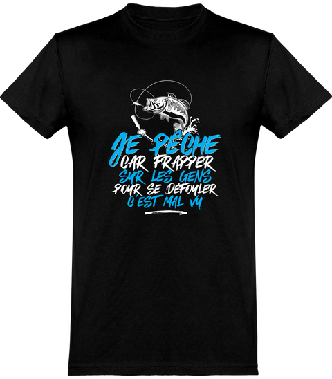  T shirt homme je pêche pour me défouler