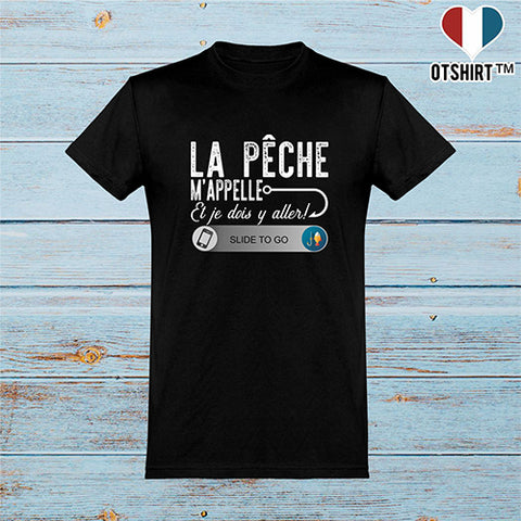  T shirt homme la pêche m'appelle et je dois y aller