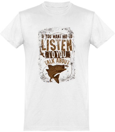  T shirt homme talk about fish