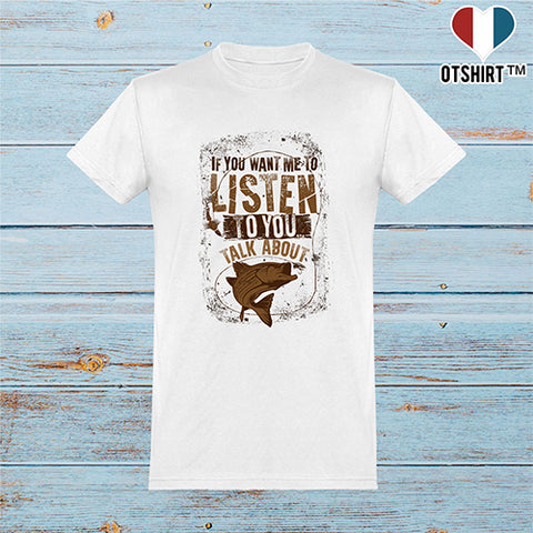 T shirt homme talk about fish