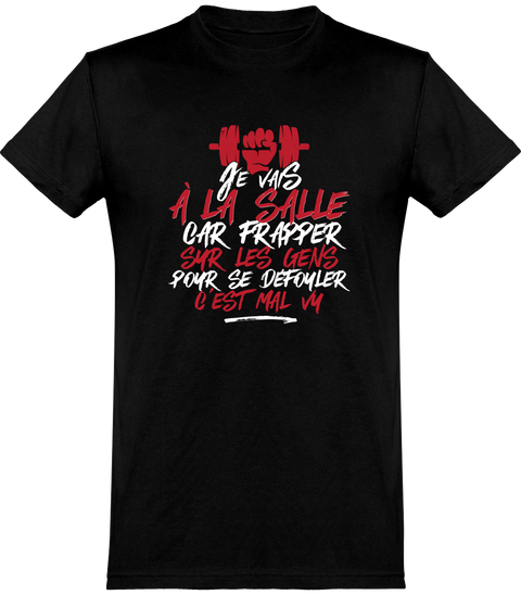  T shirt homme la salle pour me défouler