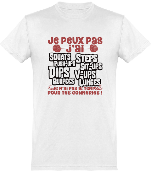 T shirt homme j'peux pas j'ai squats