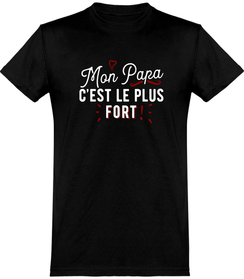  T shirt homme mon papa le plus fort