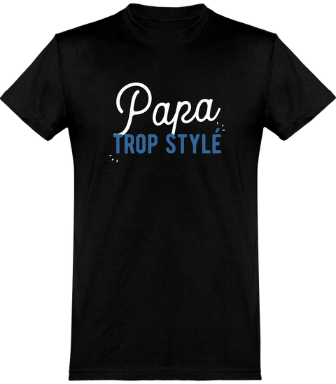  T shirt homme papa trop stylé