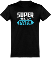  T shirt homme super beau papa