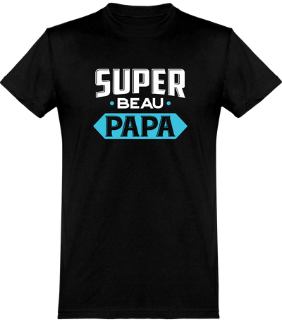  T shirt homme super beau papa