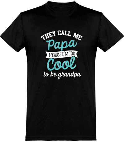  T shirt homme i'm too cool grandpa