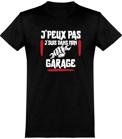  T shirt homme j'peux pas j'suis dans mon garage