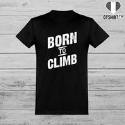  T shirt homme born to climb escalade