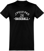  T shirt homme j'peux pas j'ai baseball