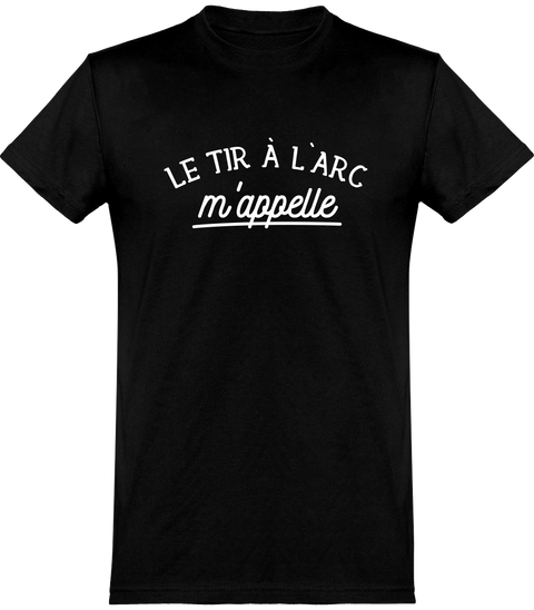  T shirt homme le tir à l'arc m'appelle