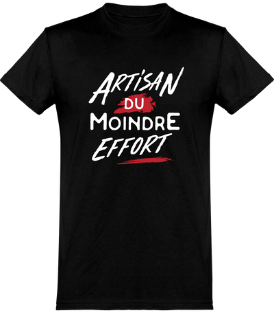  T shirt homme artisan du moindre effort
