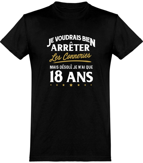  T shirt homme les conneries à 18 ans