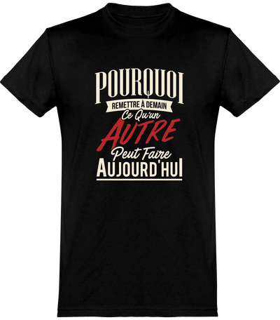  T shirt homme remettre à demain