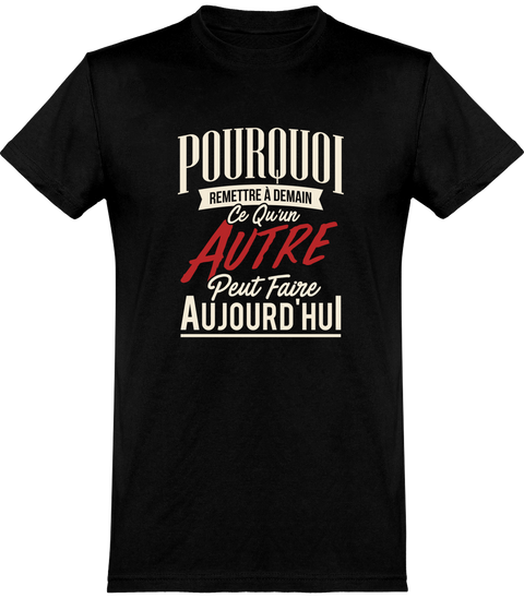  T shirt homme remettre à demain