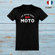  T shirt homme j'peux pas j'ai moto