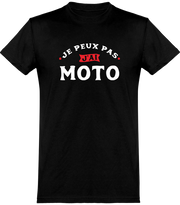  T shirt homme j'peux pas j'ai moto