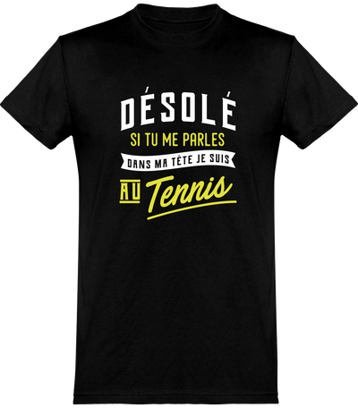  T shirt homme je suis au tennis