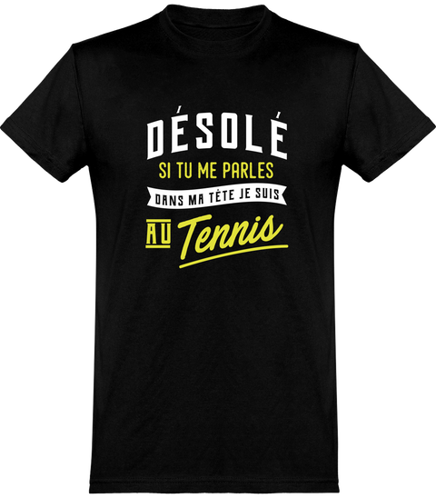  T shirt homme je suis au tennis