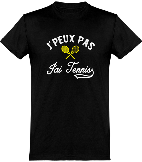  T shirt homme j'peux pas j'ai tennis