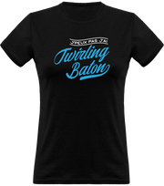 T shirt femme j'peux pas j'ai twirling baton