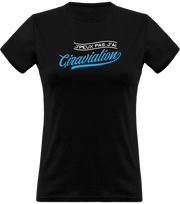 T shirt femme j'peux pas j'ai giraviation