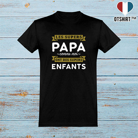  T shirt homme les supers papa