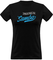 T shirt femme j'peux pas j'ai samba