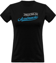 T shirt femme j'peux pas j'ai accrobranche