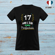 T shirt femme 17 ans la perfection