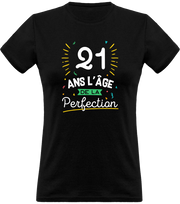 T shirt femme 21 ans la perfection