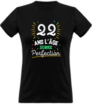 T shirt femme 22 ans la perfection