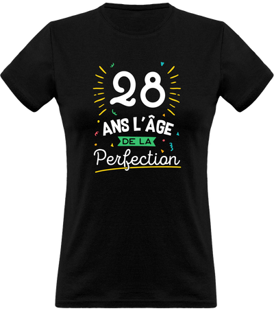T shirt femme 28 ans la perfection