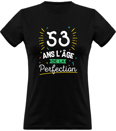 T shirt femme 53 ans la perfection