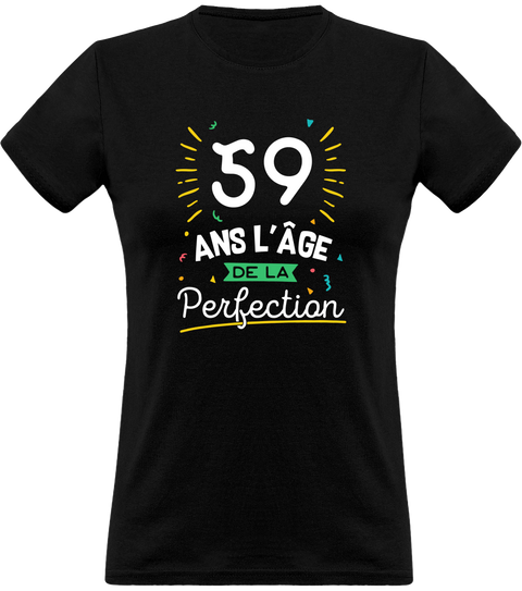 T shirt femme 59 ans la perfection
