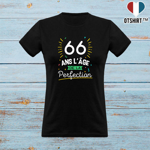 T shirt femme 66 ans la perfection